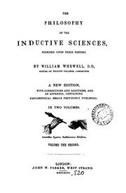 Cover of: The philosophy of the inductive sciences by William Whewell