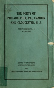 Cover of: The ports of Philadelphia, Pa., Camden and Gloucester, N.J.