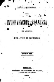 Cover of: Revistas históricas sobre a intervención francesa en México.