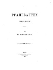 Cover of: Pfahlbauten: Vierter Bericht by Ferdinand Keller
