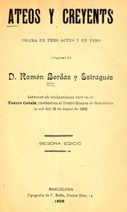 Cover of: Ateos y creyents by Ramón Bordás y Estragués, Ramón Bordás y Estragués