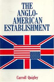Cover of: The Anglo-American establishment: from Rhodes to Cliveden