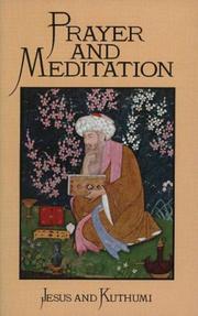 Cover of: Prayer and meditation by Jesus Christ (Spirit)