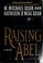 Cover of: Raising Abel