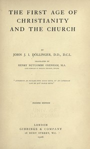 Cover of: The first age of Christianity and the church by Johann Joseph Ignaz von Döllinger