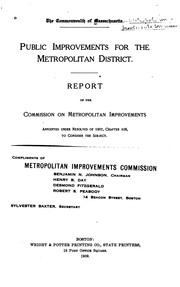 Public Improvements for the Metropolitan District: Report of the Commission .. by Massachusetts Metropolitan improvements commission