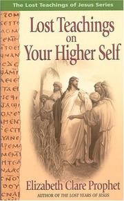 Cover of: Lost Teachings on Your Higher Self by Mark L. Prophet, Elizabeth Clare Prophet
