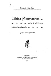 Cover of: L'Etica nicomachea nella tradizione latina medievale: (Documenti ed appunti)