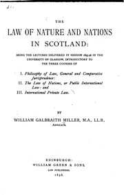 Cover of: The Law of Nature and Nations in Scotland: Being the Lectures Delivered in Session 1895-96 in ...