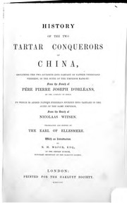 History of the two Tarter conquerors of China, including the two journeys into Tartary of Father Ferdinand Verbiest by Pierre Joseph d ' Orléans, Ferdinand Verbiest, Thomas Pereira, Francis Egerton Ellesmere , Richard Henry Major