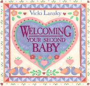 Cover of: Welcoming Your Second Baby (Family & Childcare) by Vicki Lansky