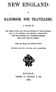 Cover of: New England: A Handbook for Travellers. A Guide to the Chief Cities and Popular Resorts of New ...