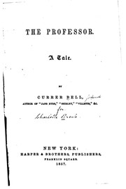 Cover of: The Professor: A Tale by Charlotte Brontë