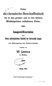 Ueber die chemische Beschaffenheit des in den grossen und kleinen .. by Woldemar Lemus