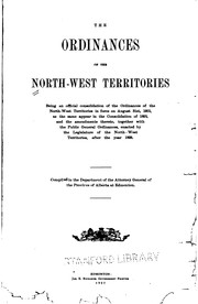 Cover of: The Ordinances of the North-west Territories: Being an Official Consolidation of the Ordinances ...