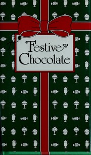 Cover of: Festive chocolate: recipes