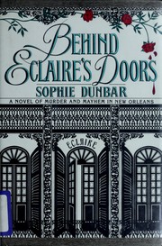Cover of: Behind Eclaire's doors by Sophie Dunbar