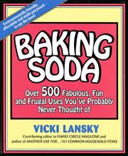 Cover of: Baking soda: over 500 fabulous, fun, and frugal uses you've probably never thought of
