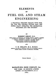 Cover of: Elements of Fuel Oil and Steam Engineering: A Practical Treatise Dealing ...