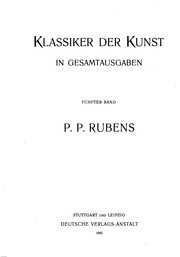 Cover of: P. P. Rubens: Des Meisters Gemälde in 538 Abbildungen
