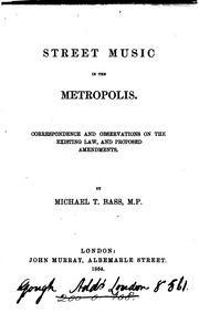 Cover of: Street music in the metropolis, correspondence and observations on the ...