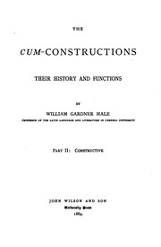 The Cum-constructions: Their History and Functions by William Gardner Hale