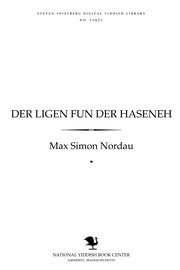 Cover of: Der ligen fun der ḥas̀eneh by Nordau, Max Simon