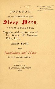 Cover of: Journal of the voyage of the Sloop Mary, from Quebeck by with introduction and notes by E.B. O'Callaghan.