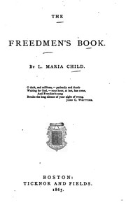 Cover of: The Freedmen's Book: By L. Maria Child by l. maria child