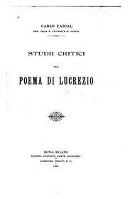 Cover of: Studii critici sul poema di Lucrezio by Carlo Pascal