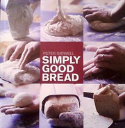 Cover of: Simply Good Bread