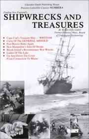 Finding New England's Shipwrecks and Treasures (Collectible Classics, No. 6) by Robert E. Cahill