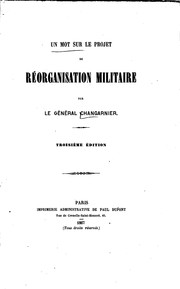 Cover of: Un mot sur le projet de réorganisation militaire.