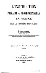 Cover of: L' instruction primaire & professionnelle en France sous la troisième république.
