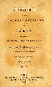 Cover of: Adventures during a journey overland to India, by way of Egypt, Syria and the Holy Land by Skinner, Thomas