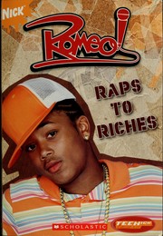 Cover of: Romeo!: raps to riches