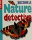 Cover of: Become a nature detective