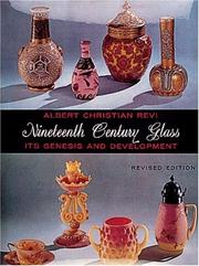 Cover of: Nineteenth Century Glass - It's Genesis and Development