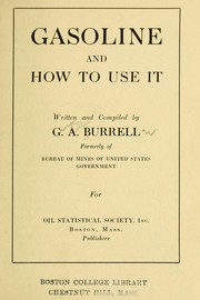 Cover of: Gasoline and how to use it