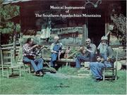 Cover of: Musical instruments of the Southern Appalachian Mountains