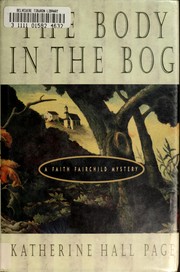 Cover of: The body in the bog by Katherine Hall Page