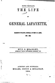 The Life of General Lafayette by Headley, P. C.