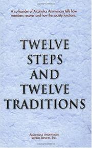 Cover of: Twelve Steps and Twelve Traditions