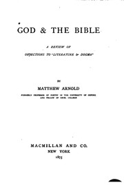 Cover of: God & the Bible: A Review of Objections to 'Literature & Dogma'