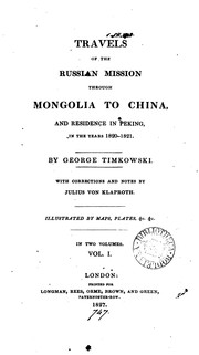 Cover of: Travels of the Russian mission through Mongolia to China, with corrections and notes by J. von ... by Egor Fedorovich Timkovskii