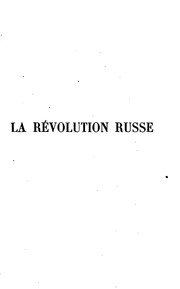 Cover of: La révolution russe ... by Claude Anet, Claude Anet
