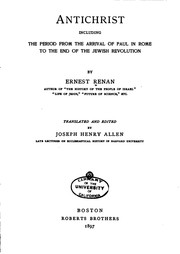 Cover of: Antichrist: Including the Period from the Arrival of Paul in Rome to the End ... | Ernest Renan