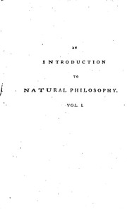 Cover of: An Introduction to Natural Philosophy: Illustrated with Copper Plates