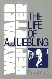 Cover of: Wayward Reporter: Life of A.J. Liebling