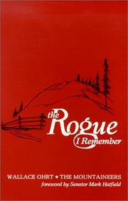 The Rogue I remember by Wallace Ohrt